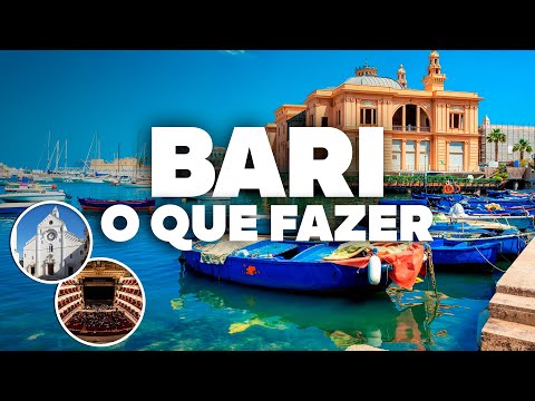 O QUE FAZER EM BARI! Passeios, pontos turísticos e atrações!