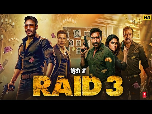 RAID 3 (2026) | Ajay Devgan, Akshay Kumar, Priyanka Chopra | Latest Bollywood Full Action Movie 2026 SDDEFAULT Thumbnail