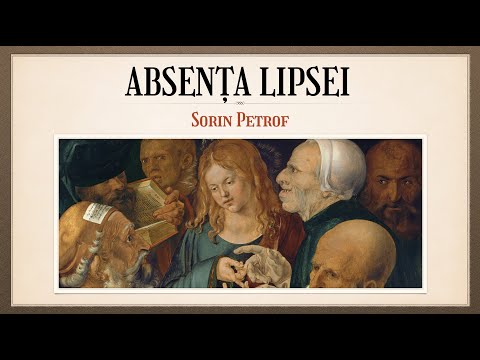 Nebunia Crucii: 9. Absența lipsei - Sorin Petrof