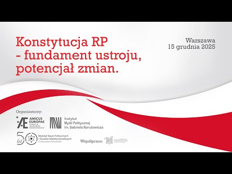 Debata "Konstytucja RP - fundament ustroju, potencjał zmian"