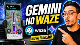 😳Novo Waze + Gemini - Veja Como Ativar a Nova Função!