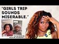 Girls Trip Sounds Miserable Should Married Women Go On Girls Trip