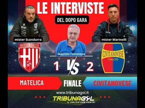 Matelica vs Civitanovese  Interviste di Maurizio Fontenova a mister Scandurra e mister Marinelli
