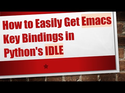 How to Easily Get Emacs Key Bindings in Python's IDLE