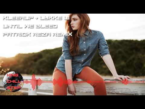 Kleerup & Lykke Li - Until We Bleed (PatrickReza Remix) [HD]