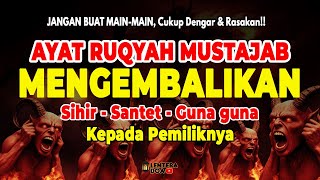 Download lagu POWERFUL RUQYAH | RUQYAH MENGEMBALIKAN SIHIR SANTET KEPADA PEMILIKNYA mp3