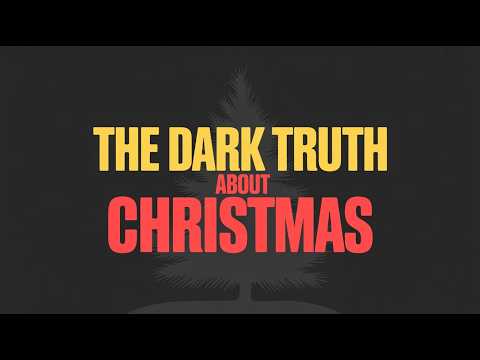 The Dark Truth About Christmas