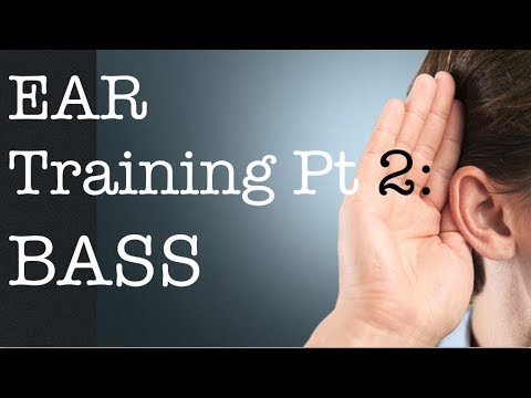 Better Ears Ear Training : Episode 2 : Bass