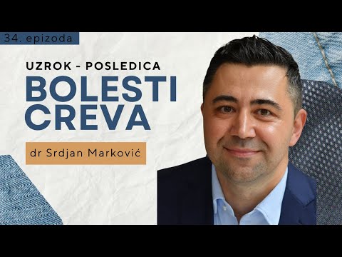 dr Srdjan Marković  detaljno o bolestima creva,  uzroci i posledice PFŽ E34