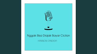 Download lagu Nggak Bisa Diajak Bayar Cicilan mp3
