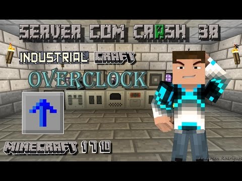 Server com Crash 1.7.10 - Overclock 38
