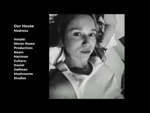 Our House- Cover by Moran Rosen