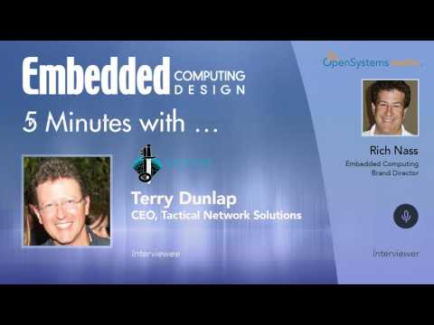 Five Minutes With?Terry Dunlap, CEO, Tactical Network Solutions