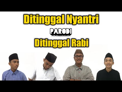 Ditinggal Nyantri - Parodi - Ditinggal Rabi | Official Video