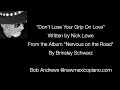 Songs of "Brinsley Schwarz"  - "Don't Lose Your Grip On Love" sung by Bob Andrews