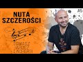 Nuta Szczerości |#5 TOMASZ JAROSZ - LACHERSI Nuta Szczerości |#5 TOMASZ JAROSZ - LACHERSI