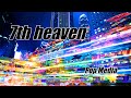 7th heaven - Sing 