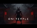 Oni Temple Dark Ambient Music Mystical Oriental Journey