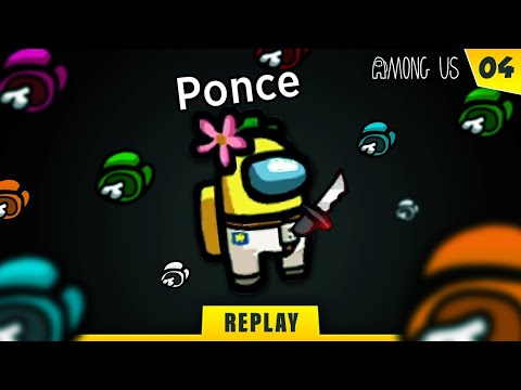 04 - AMONG US avec les potes (26/10/20) - PONCE REPLAY