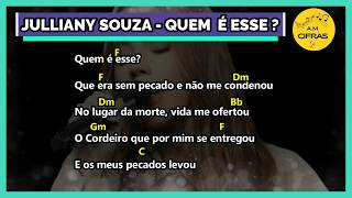 Julliany Souza - Quem é Esse (LETRA E CIFRA)