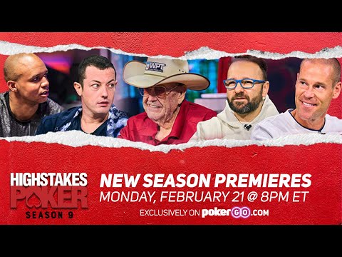 High Stakes Poker Season 9 - New Season Out February 21