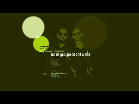 Robert Georgescu and White @ DANCE FM ep. 583