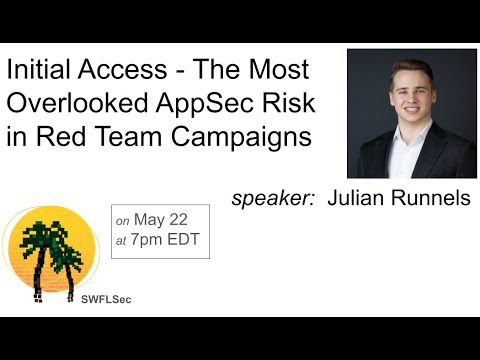 Initial Access - The Most Overlooked AppSec Risk in Red Team Campaigns