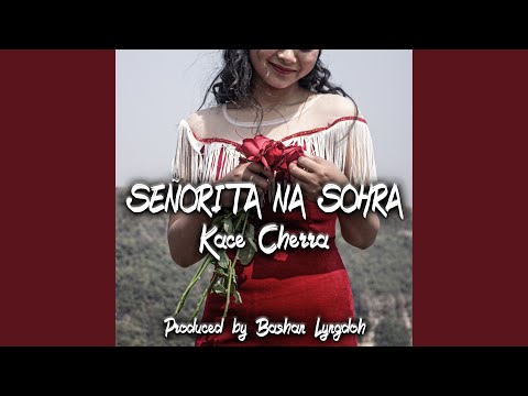 Señorita Na Sohra