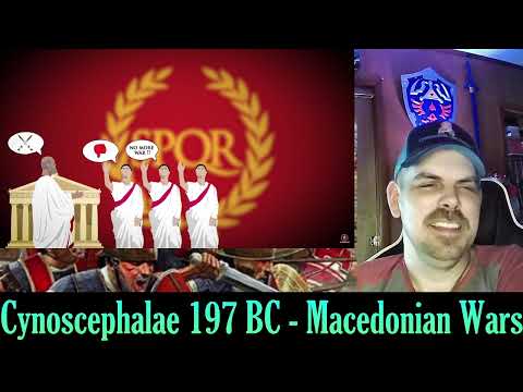 Cynoscephalae 197 BC - Macedonian Wars REACTION