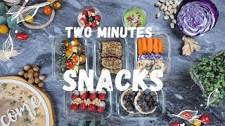 Healthy Snacks on the Go – 2 MIN TO PREP