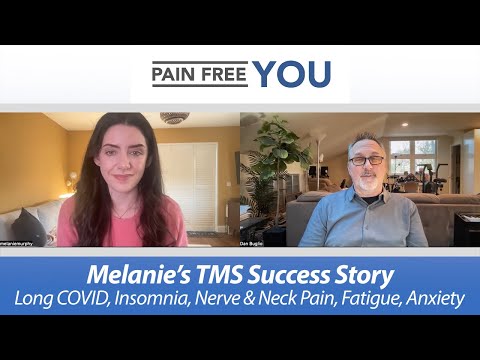 Melanie's TMS Success Story - Long COVID, Insomnia, Nerve and Neck Pain, Fatigue & Anxiety
