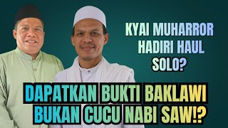 Download lagu K.H. MUHARROR: ATTENDING THE SOLO HAUL? || PROVE THAT BAKLAWI IS NOT THE PROPHET'S GRANDSON || HE... mp3 Download lagu K.H. MUHARROR: ATTENDING THE SOLO HAUL? || PROVE THAT BAKLAWI IS NOT THE PROPHET'S GRANDSON || HE... mp3