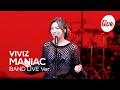 4K VIVIZ MANIAC Band LIVE Concert It S Live K POP Live Music Show