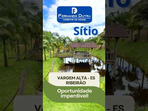 VENDO SÍTIO EM VARGEM ALTA ES NA LOCALIDADE DE RIBEIRÃO, ÁREA: 17 HECTARES ( 172.360,00 M2 ) #sitio
