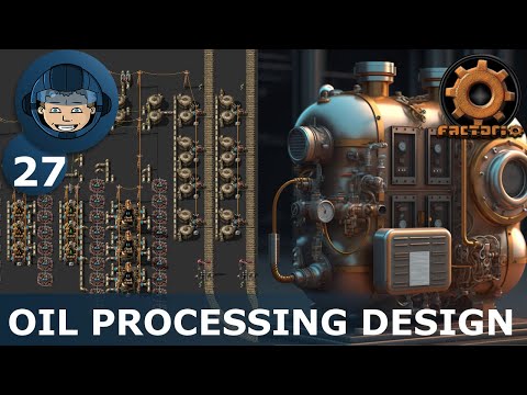 OIL PROCESSING DESIGN -  Step 27: Factorio Megabase (Step-By-Step)