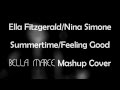 Ella Fitzgerald/Nina Simone - Summertime/Feeling ...