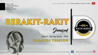 Download lagu JAMRUD - BERAKIT-RAKIT (Karaoke) mp3 Download lagu JAMRUD - BERAKIT-RAKIT (Karaoke) mp3