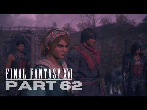 RETAKING EASTPOOL | PART 62 | Let's Play Final Fantasy 16
