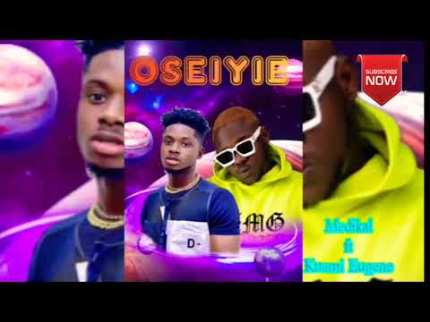 Medikal ft Kuami Eugene-Oseiyie (Official Music Audio Slide)
