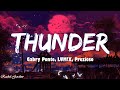 Thunder - Gabry Ponte, LUM!X, Prezioso (Lyrics) - Rachel Gardner Thunder - Gabry Ponte, LUM!X, Prezioso (Lyrics)