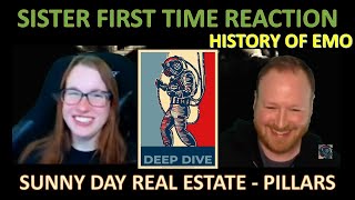 Sunny Day Real Estate - Pillars - SISTER REACTS!   FIRST TIME REACTION