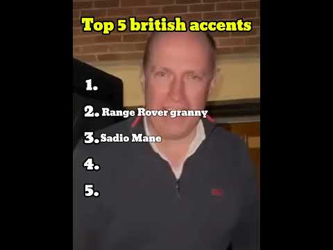 Top 5 worst british accents 😤
