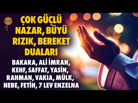 Nazar, Büyü’den Korunma, Geçimsizlik, Gelirin Artması, Rızık, Bereket, Zenginlik İçin Çok Güçlü Dua