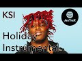 Holiday - KSI | (Acoustic Instrumental/Karaoke)