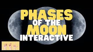 ASL Phases of the Moon for Kids | Interactive