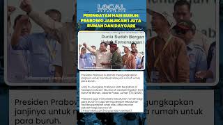 Janji Prabowo Subianto: 1 Juta Rumah untuk Buruh plus Sekolah dan Daycare