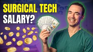 Surgical Technologist Salary - How Much Can You Make