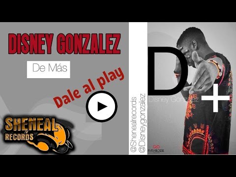 Disney Gonzalez - De mas (Audio)