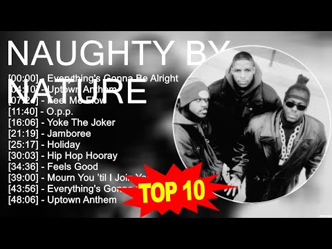 N.a.u.g.h.t.y B.y N.a.t.u.r.e Greatest Hits ~ Top 100 Artists To Listen in 2023