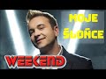 Weekend - Moje Słońce - Official Video (2019) Weekend - Moje Słońce - Official Video (2019)